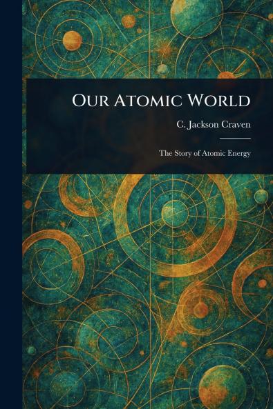 Our Atomic World