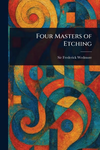 Four Masters of Etching