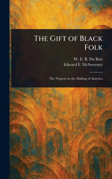 Gift of Black Folk