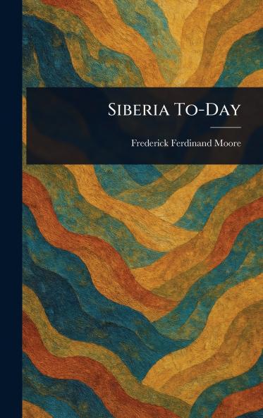 Siberia To-Day