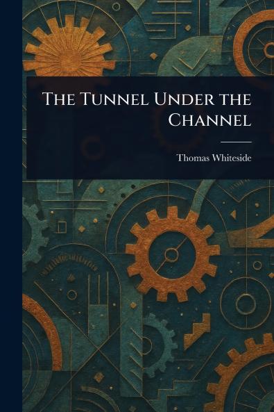 Tunnel Under the Channel