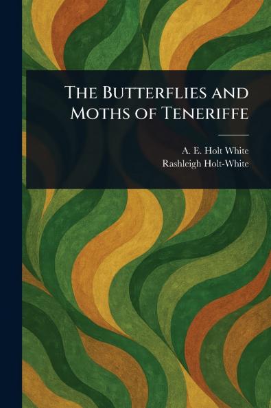 Butterflies and Moths of Teneriffe