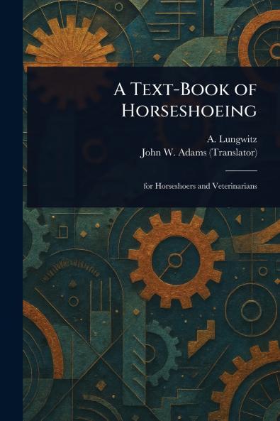 Text-Book of Horseshoeing