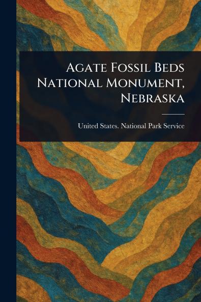Agate Fossil Beds National Monument Nebraska