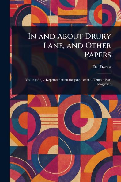 In and About Drury Lane and Other Papers