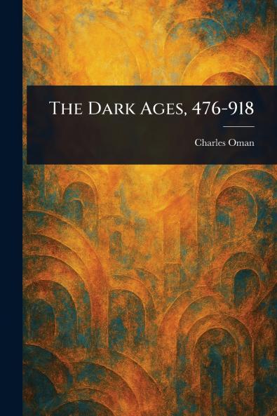 Dark Ages 476-918