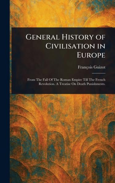 General History of Civilisation in Europe