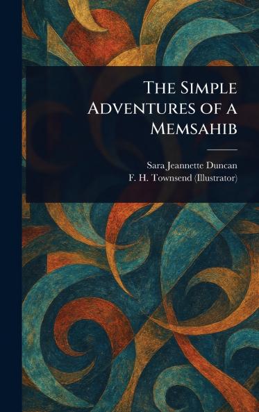 Simple Adventures of a Memsahib