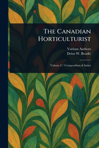 Canadian Horticulturist