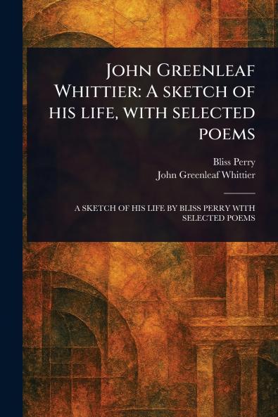 John Greenleaf Whittier