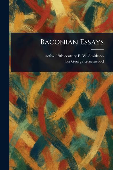 Baconian Essays