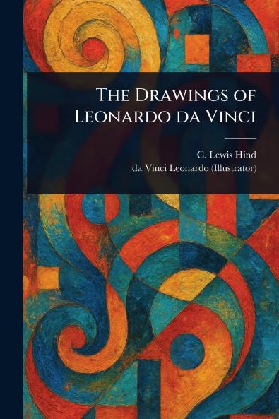 Drawings of Leonardo Da Vinci