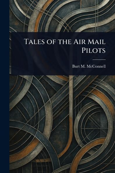 Tales of the Air Mail Pilots