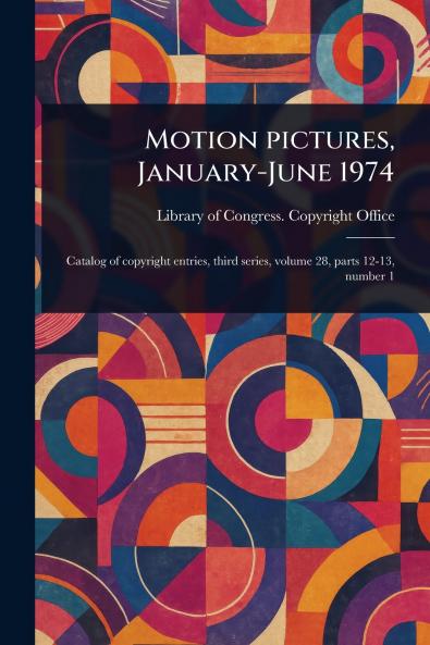 Motion Pictures January-June 1974