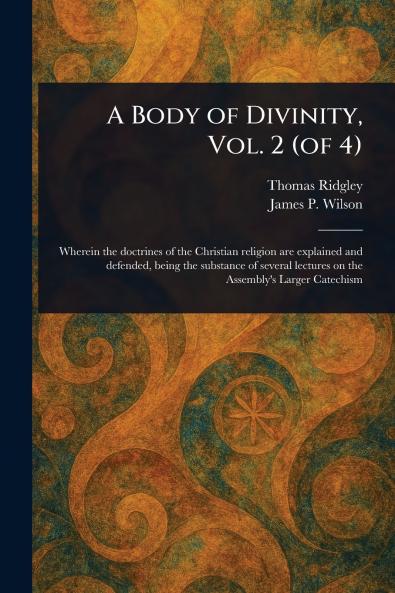 Body of Divinity Vol. 2 (of 4)