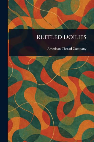 Ruffled Doilies