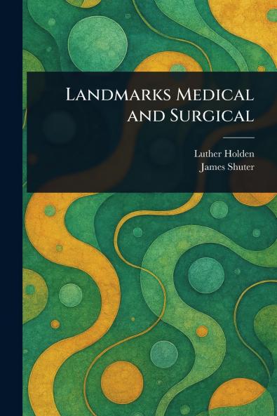 Landmarks Medical and Surgical
