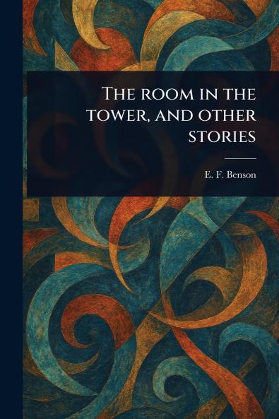 Room in the Tower and Other Stories
