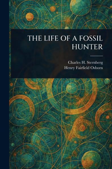 Life of a Fossil Hunter