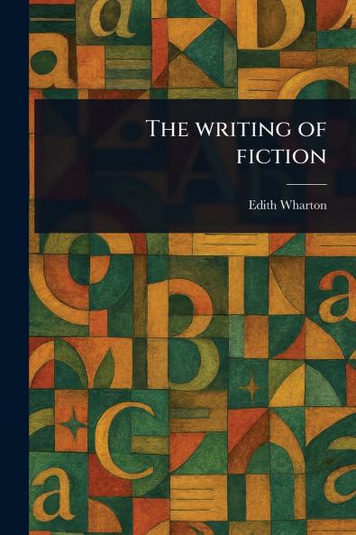 Writing of Fiction