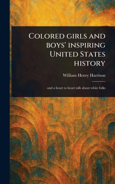 Colored Girls and Boys' Inspiring United States History