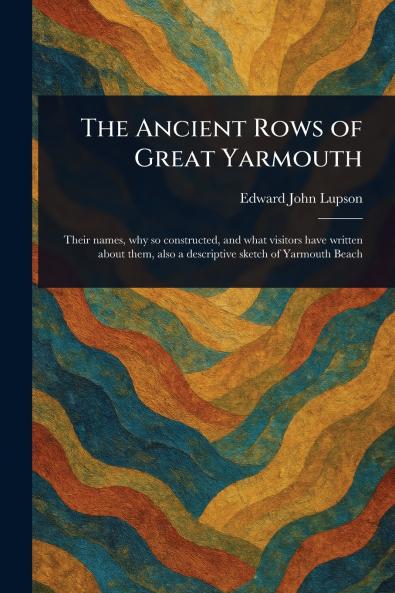 Ancient Rows of Great Yarmouth