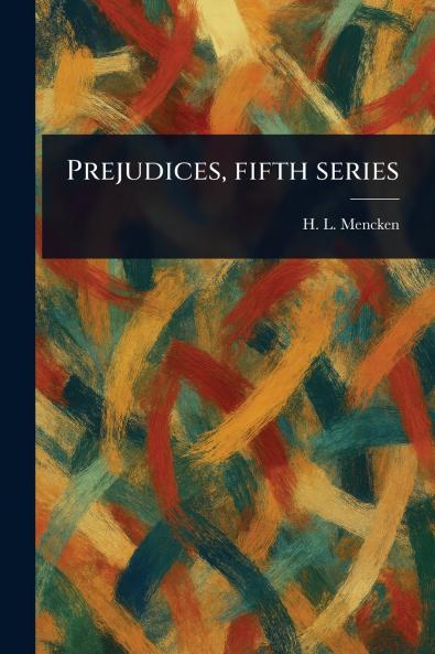 Prejudices Fifth Series