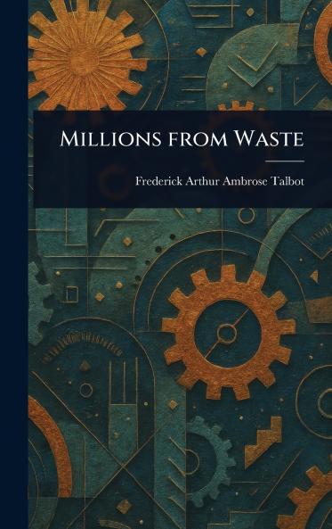 Millions From Waste