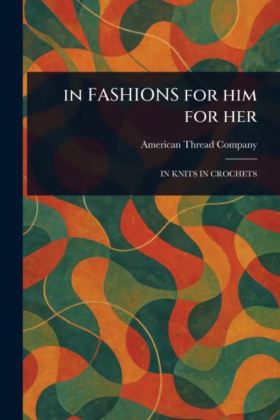 In FASHIONS for Him for Her
