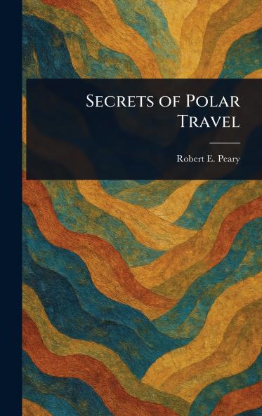 Secrets of Polar Travel