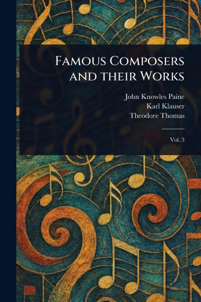 Famous Composers and Their Works