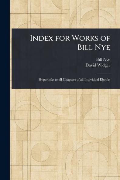 Index for Works of Bill Nye