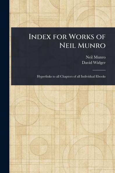 Index for Works of Neil Munro