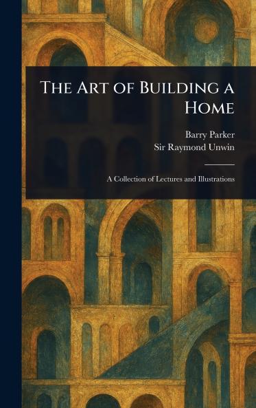 Art of Building a Home