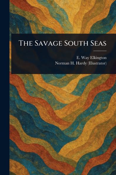Savage South Seas