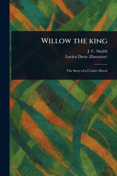 Willow the King