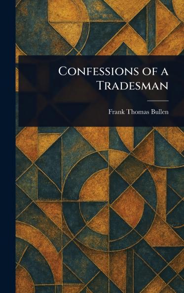 Confessions of a Tradesman