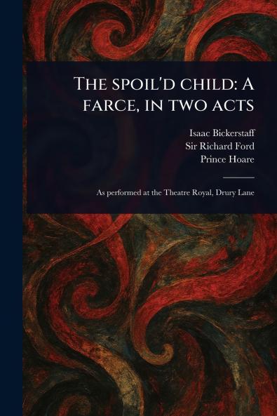 Spoil'd Child