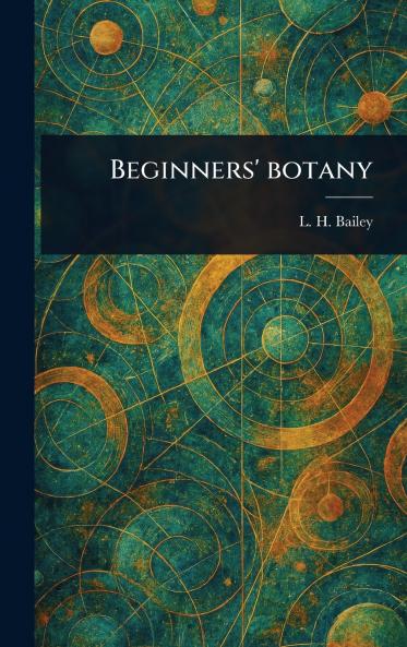 Beginners' Botany