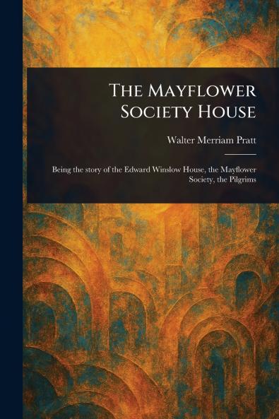 Mayflower Society House