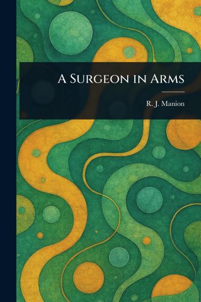 Surgeon in Arms