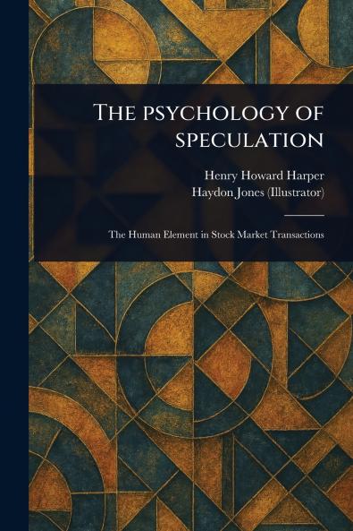Psychology of Speculation