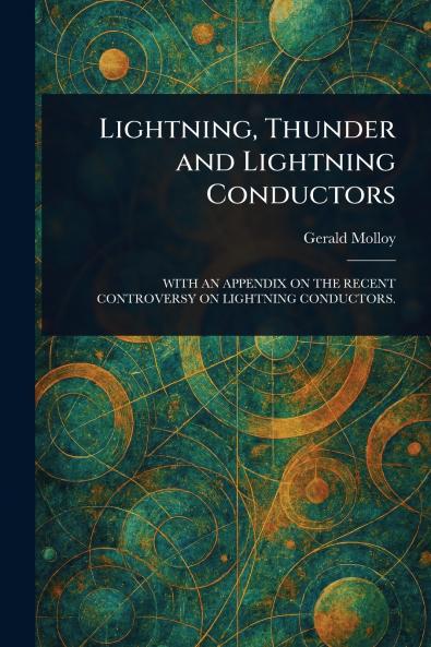 Lightning Thunder and Lightning Conductors