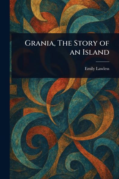 Grania The Story of an Island