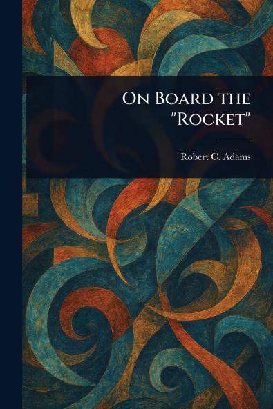 On Board the Rocket