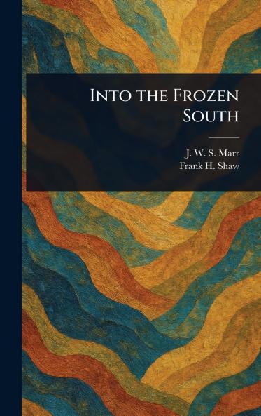 Into the Frozen South