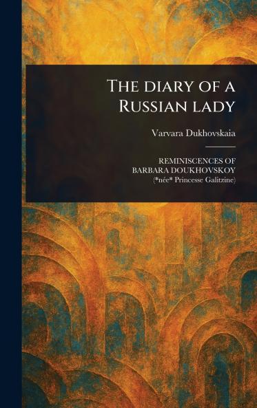 Diary of a Russian Lady