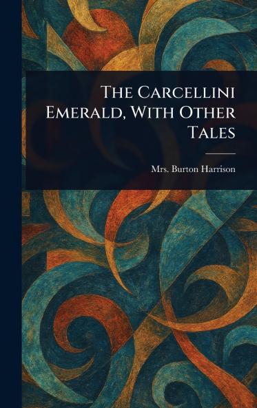 Carcellini Emerald With Other Tales