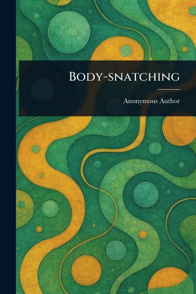 Body-snatching