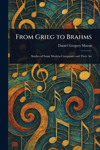 From Grieg to Brahms